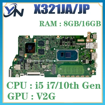 X321J дънна Платка за ASUS X321JA X321JP X321JQ S333J дънна Платка на лаптоп i5 i7-10-то поколение V2G Оперативна ПАМЕТ-8 GB/16 GB, 100% ТЕСТ НА РЕД