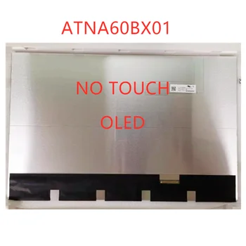 Оригинални 16-инчов ATNA60BX01 ATNA60BX01-0 Без сензорни OLED панел 3200X2000 Смяна на лентата ATNA60BX01-0 P /N: 18200-16000600-ES