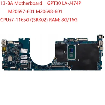 GPT30 LA-J474P 15-BA дънна Платка M20697-601 M20698-601 за лаптоп HP Envy 13-BA Процесор: i7-1165G7 Оперативна памет: 16G/8G 100% Тест В ред