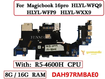 DAH97RMBAE0 За Huawei HONOR Magicbook16pro дънна Платка на лаптоп HLYL-WFQ9 HLYL-WFP9 HLYL-WXX9 С процесор R5-4600H 8G 16G RAM Тестван