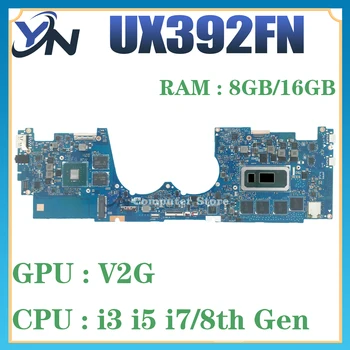 Дънна платка UX392FN UX392F UX392FA UX3000 UX3000X дънна Платка на лаптоп I3 I5 I7 8-то поколение MX150/UMA 8 GB/16 GB оперативна памет, 100% Тест На ред