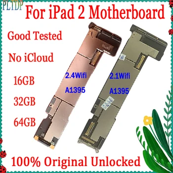 16 GB/32 GB/64 GB За iPad 2 A1395 Wifi и A1396/A1397 3G Версия на Дънната платка Оригиналната Разблокированная Безплатна Логическа такса iCloud 100% Тествана