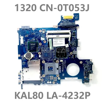 За Dell 1320 дънна Платка CN-0T053J 0T053J T053J дънна Платка на Лаптоп KAL80 LA-4232P SLB94 GM45 100% Напълно Тествана, Работи добре