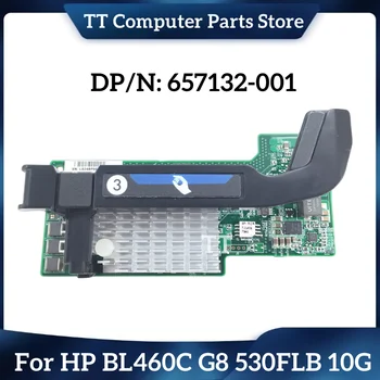 TT За HP BL460C G8 Blade Server 530FLB Двоен Мрежов адаптер 10G 657132-001 656588-001 Бърза Доставка