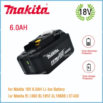 Литиево-йонна батерия 18V Makita 6.0 Ah За Makita BL1830 BL1815 BL1860 BL1840 Взаимозаменяеми Батерия Електроинструменти